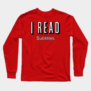 Subtitles Long Sleeve T-Shirt